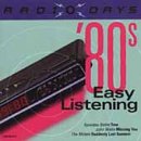 Radio Days: 80's Easy Listening [Audio CD] Various Artists