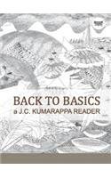 Paperback Back To Basics: A J.C. Kumarappa Reader Book