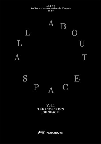 All About Space - Vol 1 The Invention of Space /anglais: All about Space, Volume 1 Volume 1