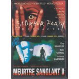  Meurtres sanglants II + Slumber Party