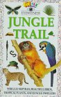 Eyewitness Funfax: Jungle Trail 0789418363 Book Cover