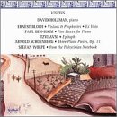 Holzman Joue Bloch, Ben-Haim, Schoenberg, Wolpe