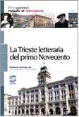 La Trieste lettararia del primo Novecento. Per la Scuola media
