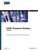 Ccie Practical Studies Cisco Press Practical Studies Series