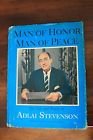 Man of Honor, Man of Peace: The Life and Words of Adlai Stevenson B001LV2QPO Book Cover
