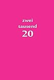 zweitausend 20: Ingenieurkalender 2020 A5 Pink Rosa Rose (German Edition)