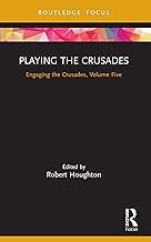 Buy Playing the Crusades — BookShops.in
