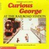 Paperback Curious george at the railroad Station Book
