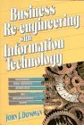 Business Re-engineering with Information Technology : Sustaining your Business Advantage : An Implementation Guide 0133110281 Book Cover