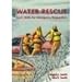 Water Rescue: Basic Skills For Emergency Responders
