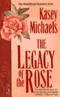 The Legacy of the Rose