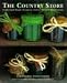 The Country Store: Traditional Food, Country Crafts, Natural Decorations