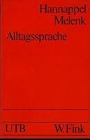 Alltagssprache: Semantische Grundbegriffe und Analysebeispiele (Uni-Taschenbücher) 3770516419 Book Cover