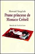 prune princesse de monaco creteil 2211057403 Book Cover