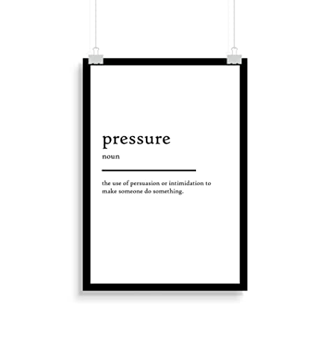 MG Global Pressure Definition Print, Pressure Definition Poster, 20 Colors Option, 11x17 16x24 24x36 Print, Office Art, Funny Definition Gift, Wall Art Decor