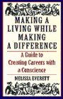 Making a Living While Making a Difference: A Gu... 0553374109 Book Cover