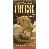 Hardcover Simon & Schuster Pocket Guide to Cheese: A Complete Guide to the Cheeses of the World Book