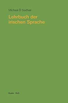 Learning Irish: An Introductory Self-Tutor