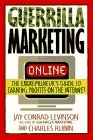 Guerilla Marketing On-line Attack: 100 Low Cost, High Impact Strategies for Creating Profits on the Internet B01K92KQ0C Book Cover