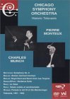 Chicago Symphony Orchestra: Historica Telecasts: Pierre Monteux/Charles Munch [DVD]