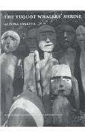 The Yuquot Whalers' Shrine Hardcover – October 1, 1999