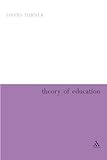 Theory of Education - David A. Turner 