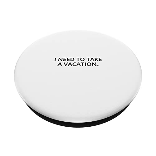 I need to take a vacation. PopSockets Swappable PopGrip, Black - Image 2