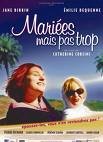 Mariees Mais Pas Trop (Version française) Catherine Corsini