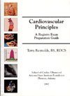 Paperback Cardiovascular Principles: A Registry Exam Preparation Guide Book