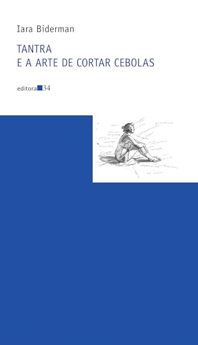 Tantra e a arte de cortar cebolas: