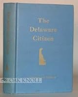 The Delaware Citizen B07RKQ1BBJ Book Cover