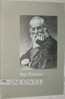 Walt Whitman: In Life or Death Forever Highlights from the Library's Collections 0871044315 Book Cover