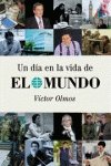 Un Dia En La Vida Del Mundo (Spanish Edition) 8497341724 Book Cover