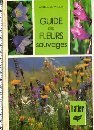 Hardcover Guide Des Fleurs Sauvages [French] Book