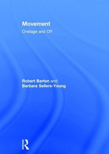 Movement: Onstage and Off