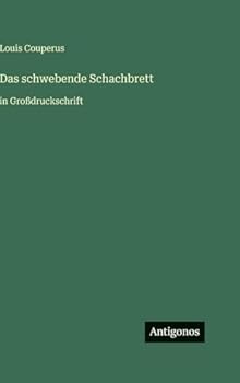 Das schwebende Schachbrett: in Großdruckschrift (German Edition)