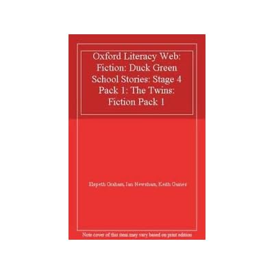 Oxford Literacy Web: Fiction: Duck Green School Stories: Stage 4 Pack 1
