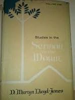 Studies in the Sermon on the Mount Volume 1 B0011G6HXG Book Cover