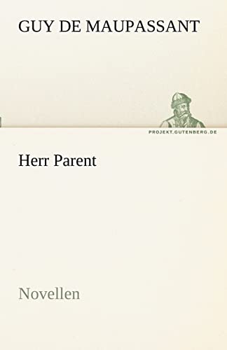 Herr Parent (German Edition)