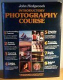 John Hedgecoe's Introductory Photography Course - Mr. John Hedgecoe 