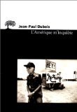 L'Amérique m'inquiète 2879291097 Book Cover