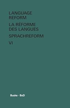 Hardcover Language Reform - La réforme des langues - Sprachreform Vol. VI [German] Book