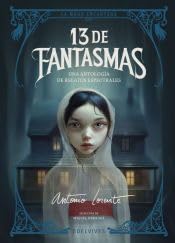 13 de fantasmas: Una antología de relatos espectrales (La mano encantada)