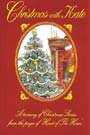 Christmas with Kate: A treasury of Christmas stories from the pages of Heart of the home 0941678458 Book Cover