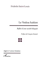 LE VODOU HAÏTIEN: Reflet d'une société bloquée 273848834X Book Cover