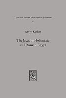 The Jews in Hellenistic and Roman Egypt: The Struggle for Equal Rights 3161448294 Book Cover