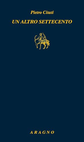 Un altro Settecento (Biblioteca Aragno)