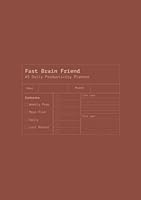 Fast Brain Friend: ADHD Daily Productivity Planner Undated 1716019389 Book Cover