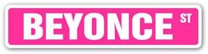 Pack of 4-3INCH Stickers - Beyonce Street Sticker Sign Name Childrens Room Door Gift Kid Child boy Girl Wall Entry - Vinyl Rectangular Stickers
