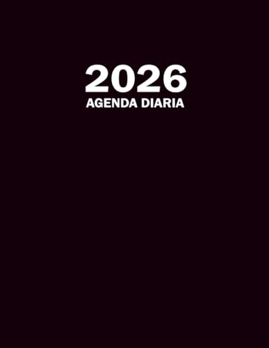 Agenda 2026 dia por pagina a4 español con horas: Anual Planner diaria 12 meses. Organizador y planificador diario dia vista de trabajo y organización. ... grande 365 dias con horario tamaño folio.